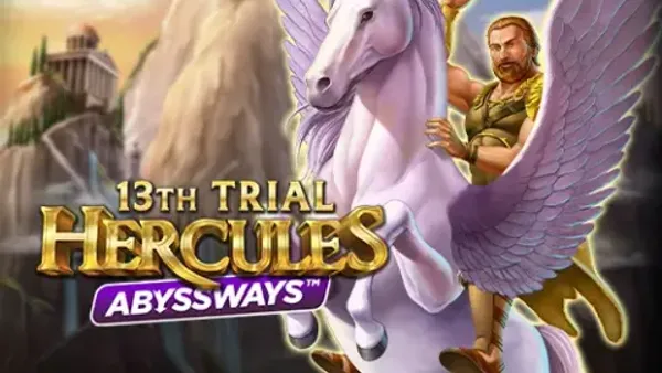 13th Trial Hercules Abyssways