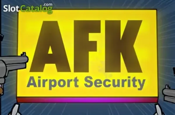 AFK: Airport Security