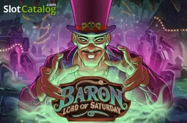 Baron: Lord of Saturday