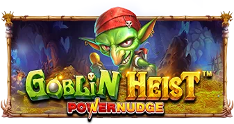 Goblin Heist Powernudge