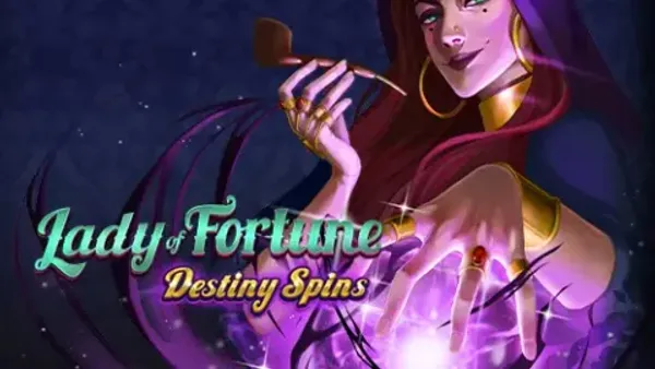 Lady of Fortune Destiny Spins