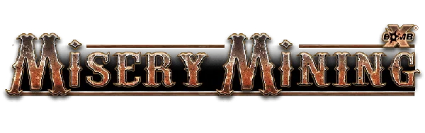 Misery Mining