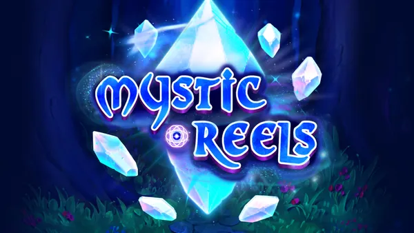 Mystic Reels