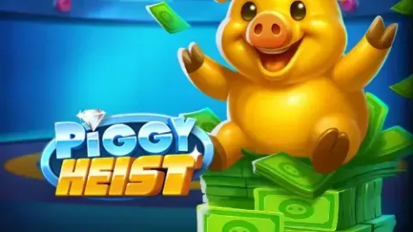 Piggy Heist