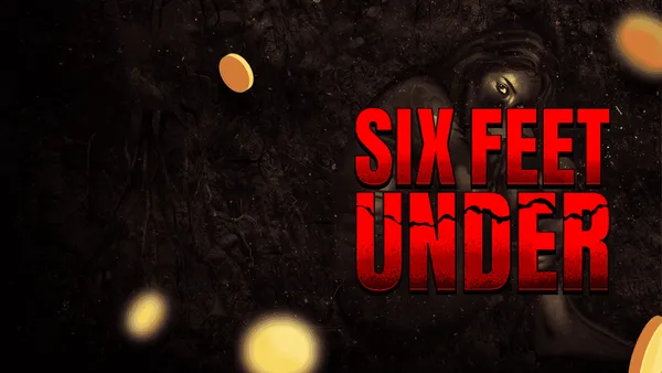 Six Feet Under