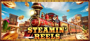 Steamin' Reels