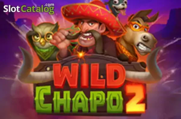 Wild Chapo 2